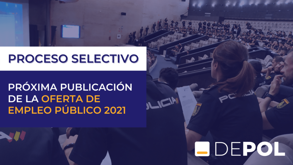 INMINENTE PUBLICACIÓN DE LA OFERTA DE EMPLEO PÚBLICA 2021