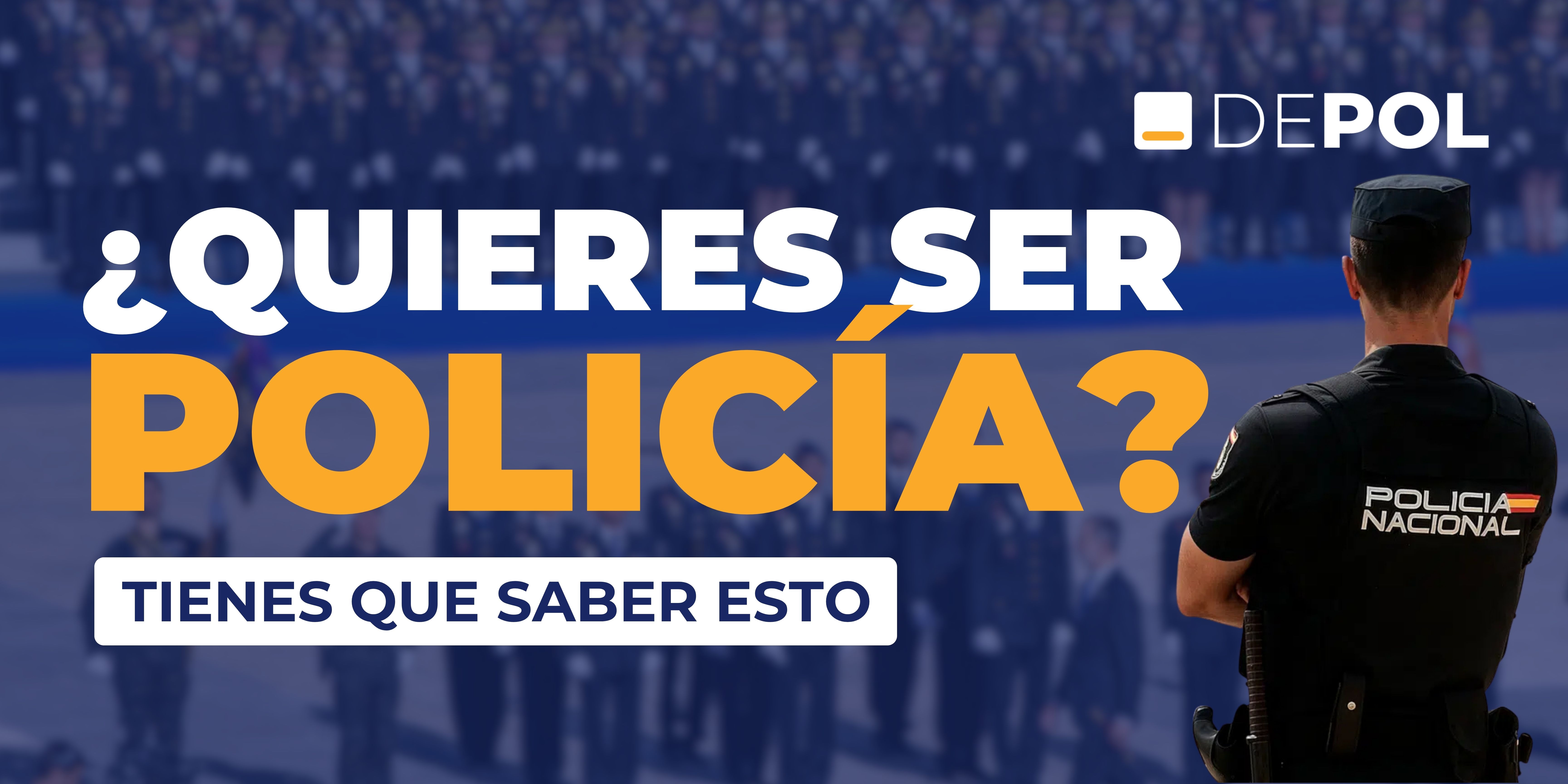 ¿Qué tengo que hacer para ser policía?